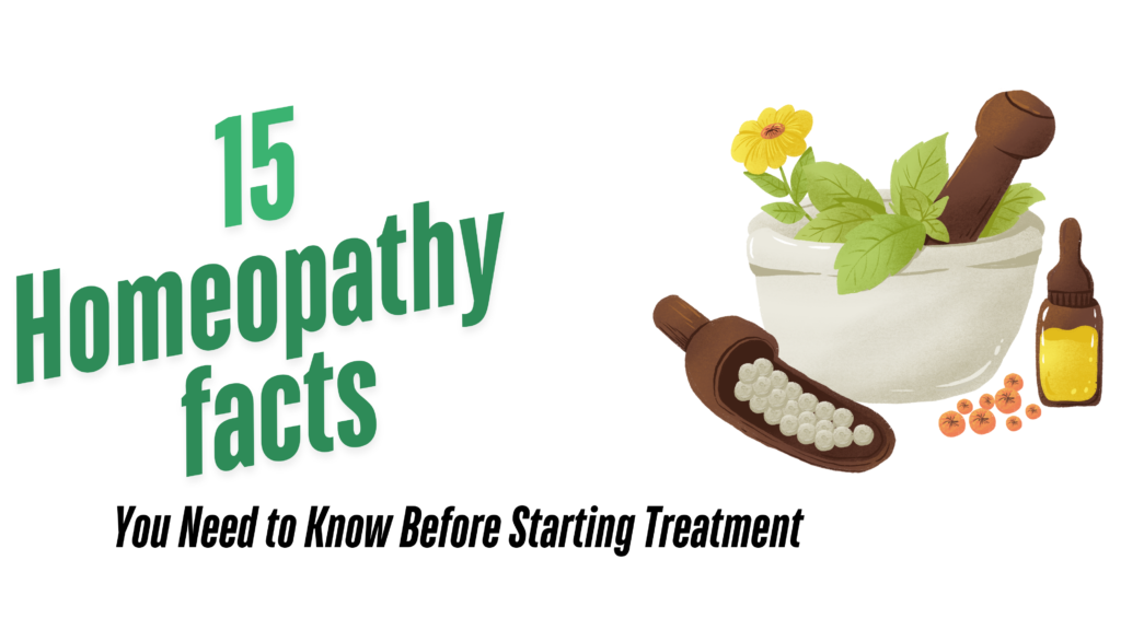 15 Homeopathy Facts You Need to Know Before Starting Treatment